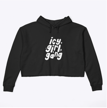 Load image into Gallery viewer, ICY GIRL GANG Crop Hoodie
